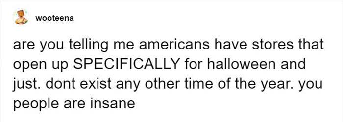 "You People Are Insane": People Online Are Surprised By Halloween Stores In The US That Are Only There For This Specific Period Of Time "You People Are Insane": People Online Are Surprised By Halloween Stores In The US That Are Only There For This Specific Period Of Time