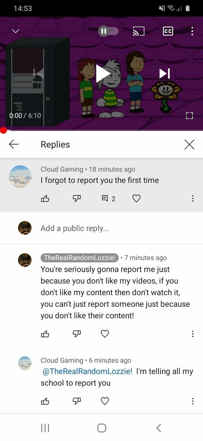 Entitled Kid Threatened To Report Me To Yt... Because They Didn't Like A Video I Posted