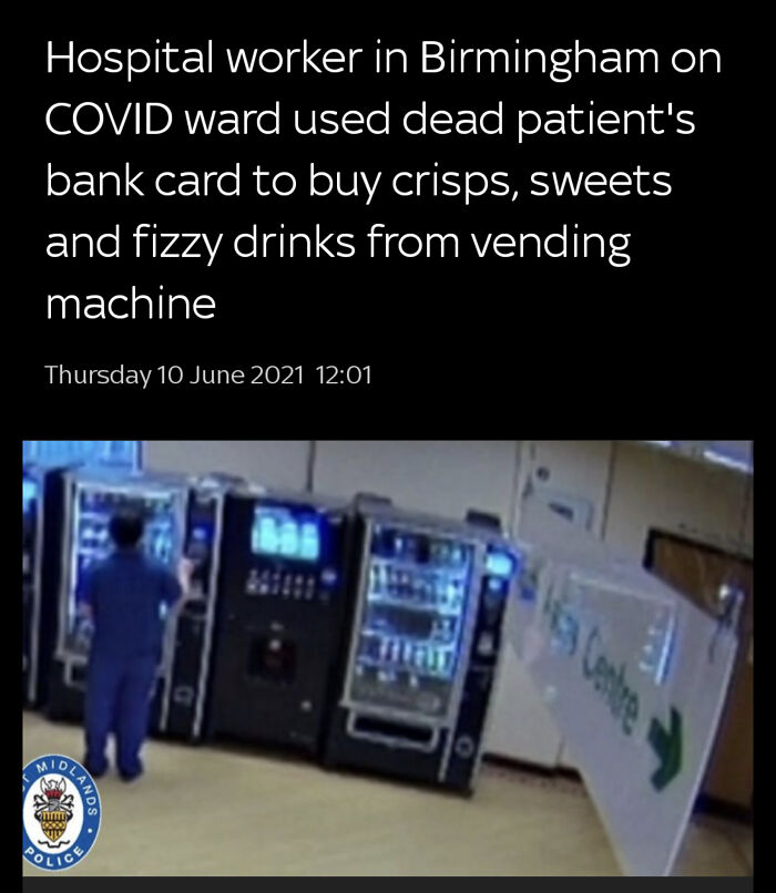 Hospital Worker Uses Dead Patients Bank Card To Buy Snacks