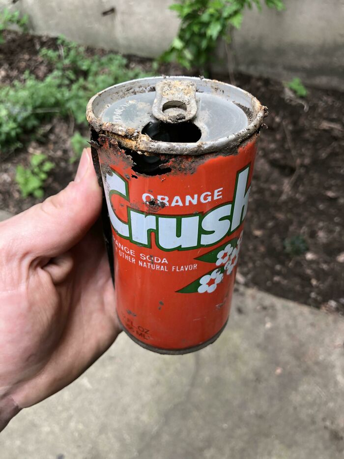 Dug Up A Very Old Orange Crush Can In My Garden Yesterday