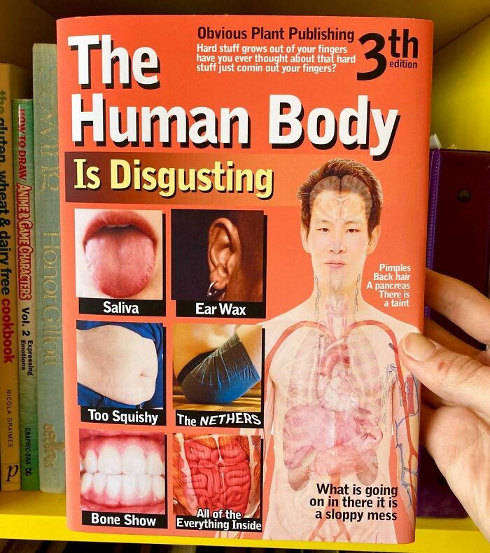 The Human Body Is Disgusting