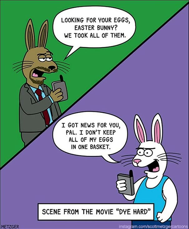 Happy Easter! Here’s One From A Few Years Ago. New Comic Tomorrow 🐰 🥚
#easter #happyeaster #diehard #easterbunny #dyehard
patreon.com/Scottmetzgercartoons