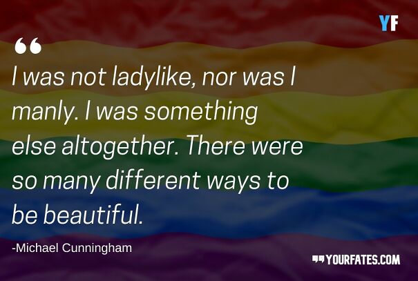 A Few Lgbtq+ Quotes That Made Me Feel Better About Myself