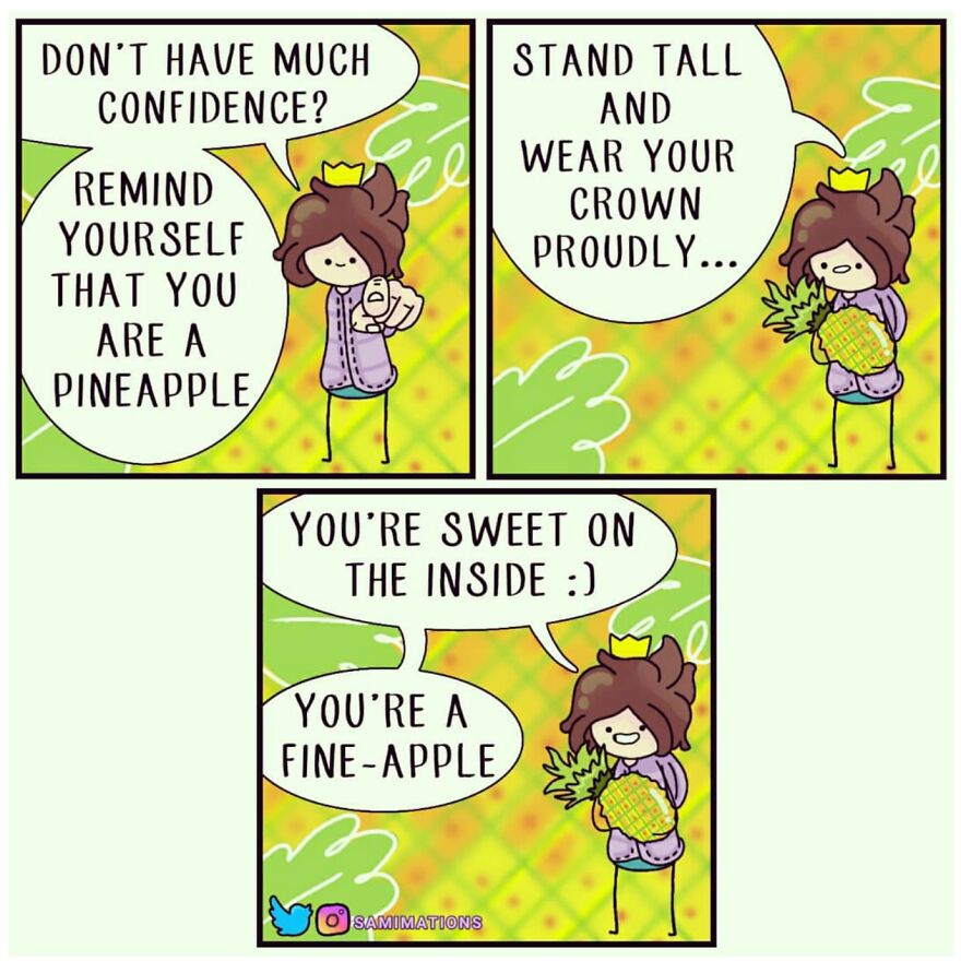 You Are A Beautiful Pineapple