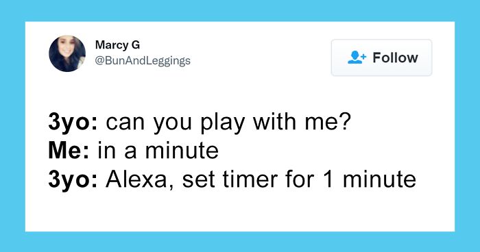 40 Hilarious Parenting Tweets About What It’s Like To Raise Kids In The Age Of Alexa And Siri