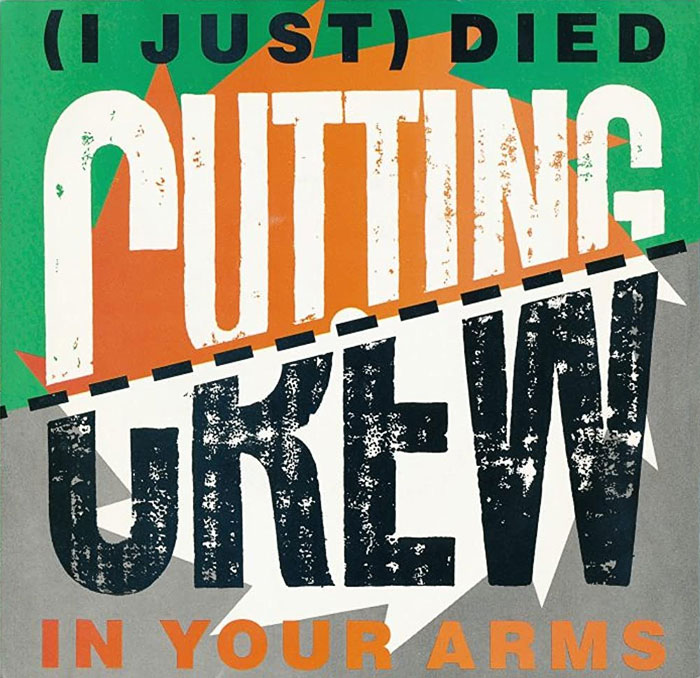 Cutting Crew - (I Just) Died In Your Arms (1987)
