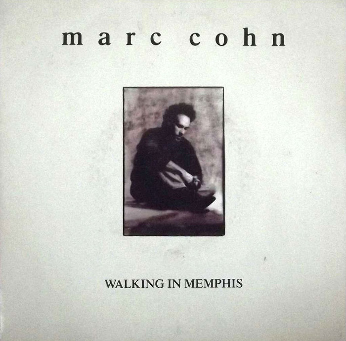 Marc Cohn - Walking In Memphis (1991)