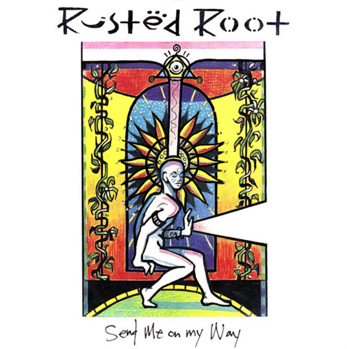 Rusted Root - Send Me On My Way (1994) .