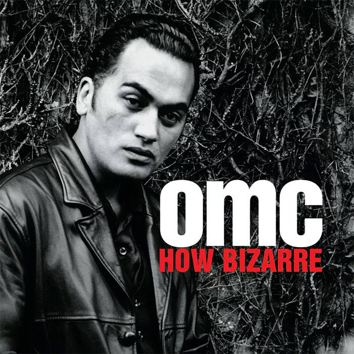OMC - How Bizarre (1995)
