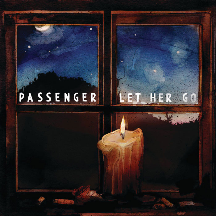 Passenger - Let Her Go (2012)