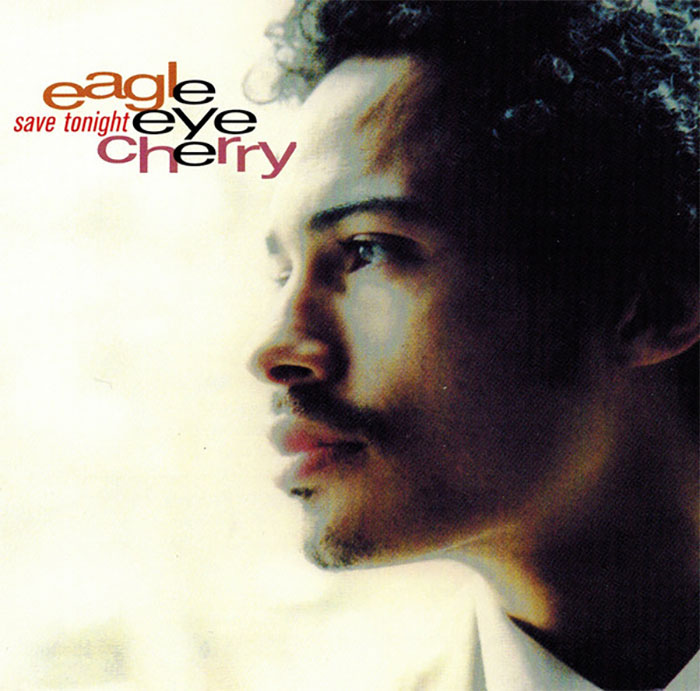 Eagle Eye Cherry - Save Tonight (1997)