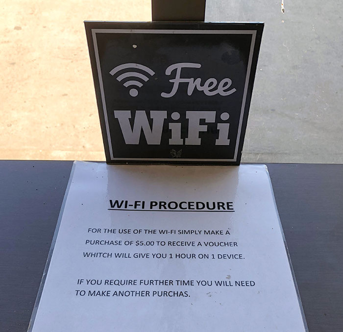 Advertise Free WiFi But Make Sure The Customers Know The Procedure For How To Pay For It