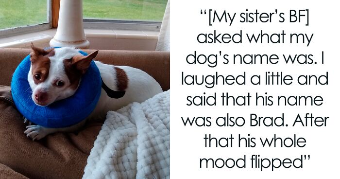 Person Gives Their Dog A Human Name, Turns Out His Sister’s Boyfriend Is Named The Same And Family Drama Ensues
