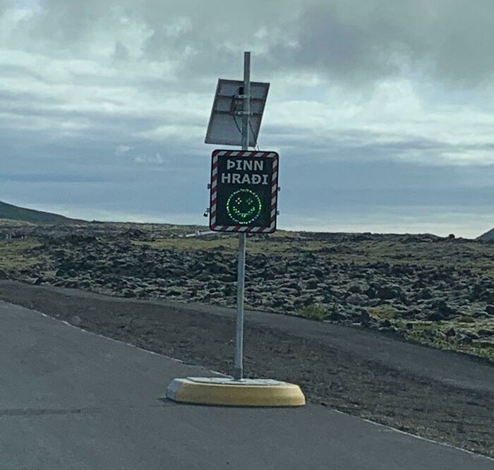 This Sign In Iceland Gives You A Smiley Face When You’re Under The Speed Limit, A Sad Face When Your Over The Speed Limit And An Angry Face If You’re Way Over The Speed Limit