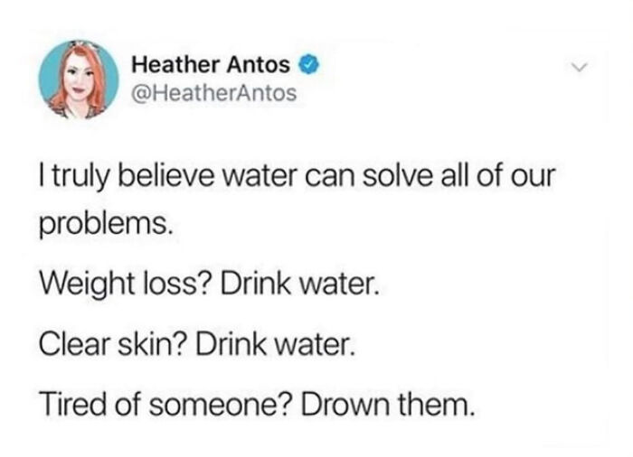 Water Is The Solution To All Problems
