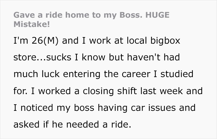Person Gives Boss Ride Home, Ends Up Their Personal Driver Against Their Will Person Gives Boss Ride Home, Ends Up Their Personal Driver Against Their Will