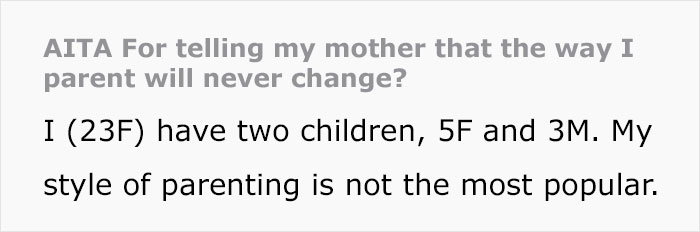 Grandmother Doesn’t Get Her Daughter’s Parenting Style And The Woman Wonders If She’s In The Wrong For Not Willing To Change