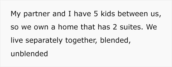 Couple And Their 5 Kids Live Their Life "Unblended" In Two Separate Suites In The Same House