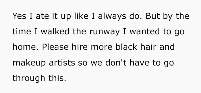 Black Top Model Redid Her Own Makeup And Hair 10 Minutes Before Walking The Runway Because The Makeup Artists Failed Black Top Model Redid Her Own Makeup And Hair 10 Minutes Before Walking The Runway Because The Makeup Artists Failed