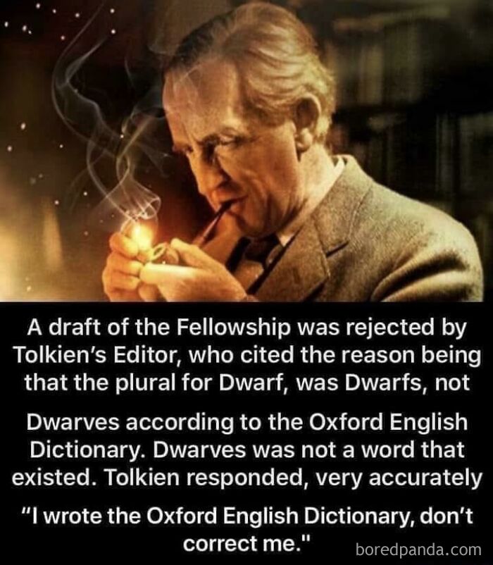In 1919 And 1920, At The Very Start Of His Career, Tolkien Worked On The Staff Of The Oxford English Dictionary; He Later Said Of This Time That He “.. Learned More In Those Two Years Than In Any Other Equal Period Of My Life”