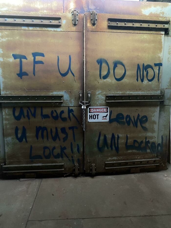 If U Do Not Unlock Leave. U Must Unlocked Lock