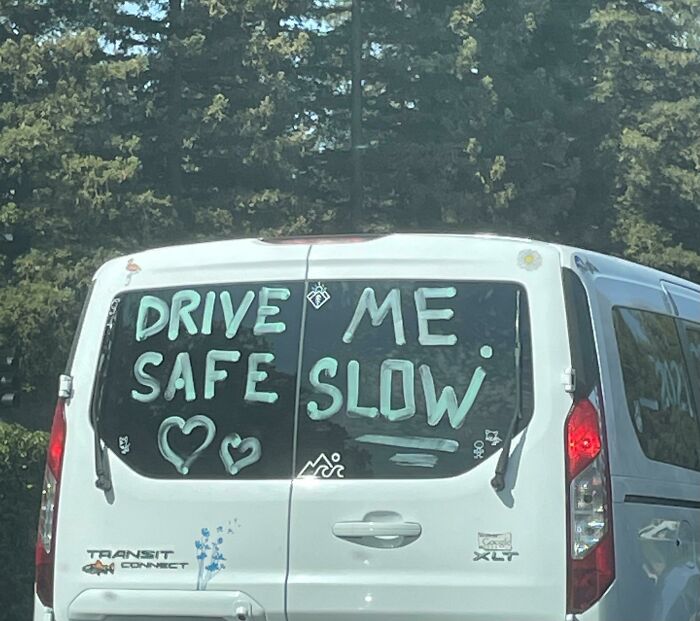 Drive Me Safe Slow