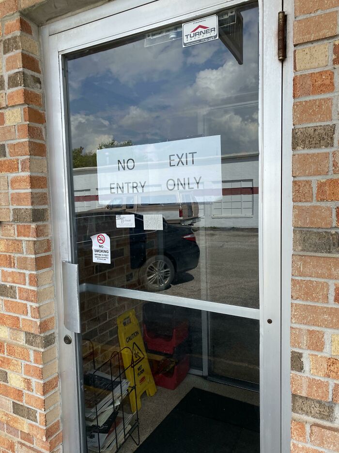 No Exit Entry Only
