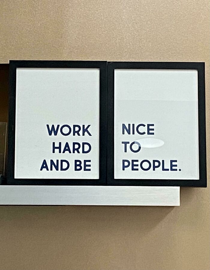 Work Nice Hard To And Be People.