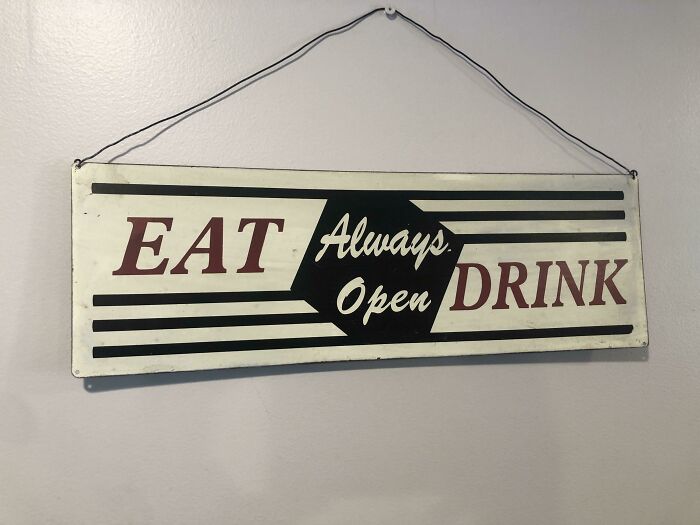 Eat Always Open Drink