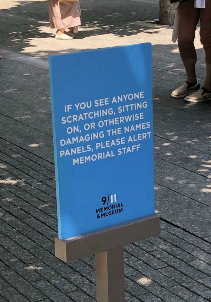 Signs That Had To Be Put Up Around The 9/11 Memorial