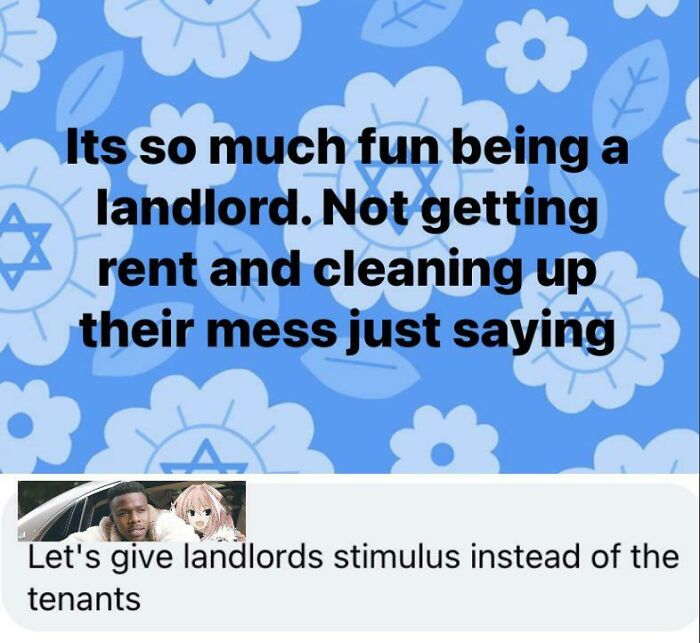 My Aunt Thinks Being A Landlord Is The Greatest Service To Society, Also Don’t Get The Background She’s Not Jewish
