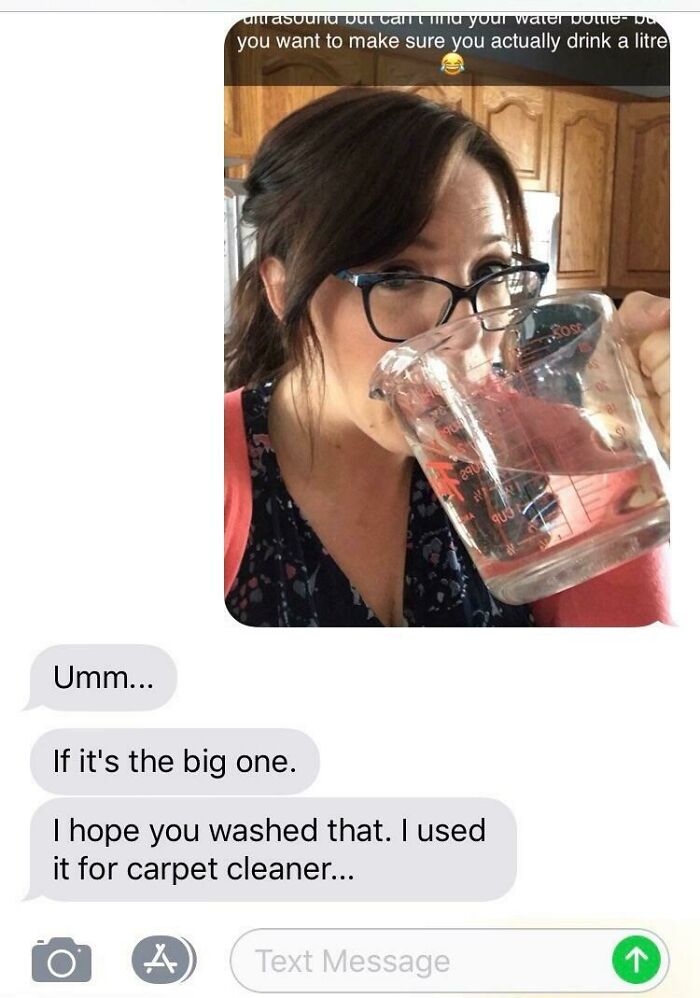 Texted My Husband To Show Him My Brilliant Idea For Making Sure I Drank My Full 1 Liter Of Water Before My Ultrasound