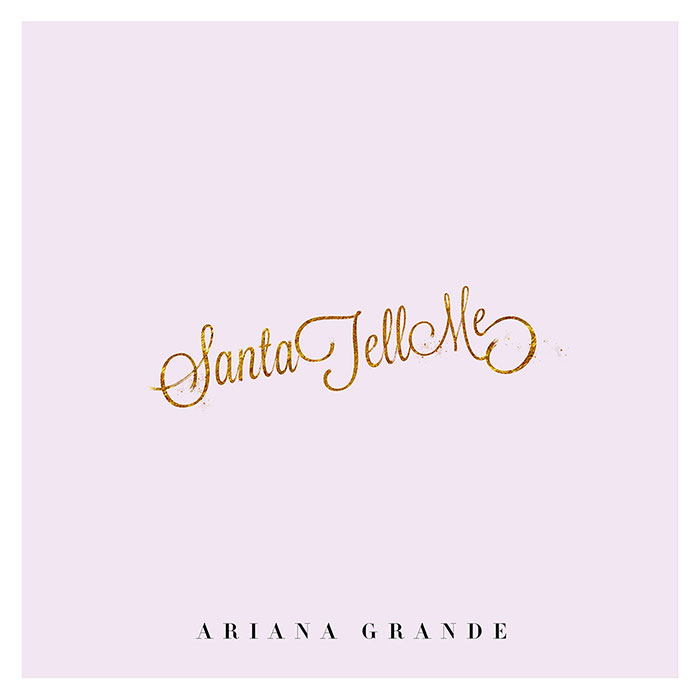 "Santa Tell Me" By Ariana Grande