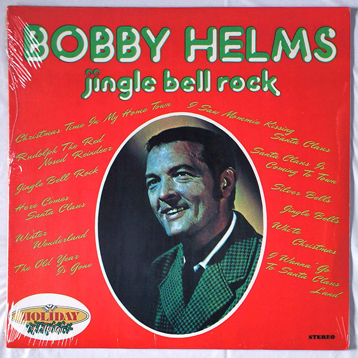"Jingle Bell Rock" By Bobby Helms