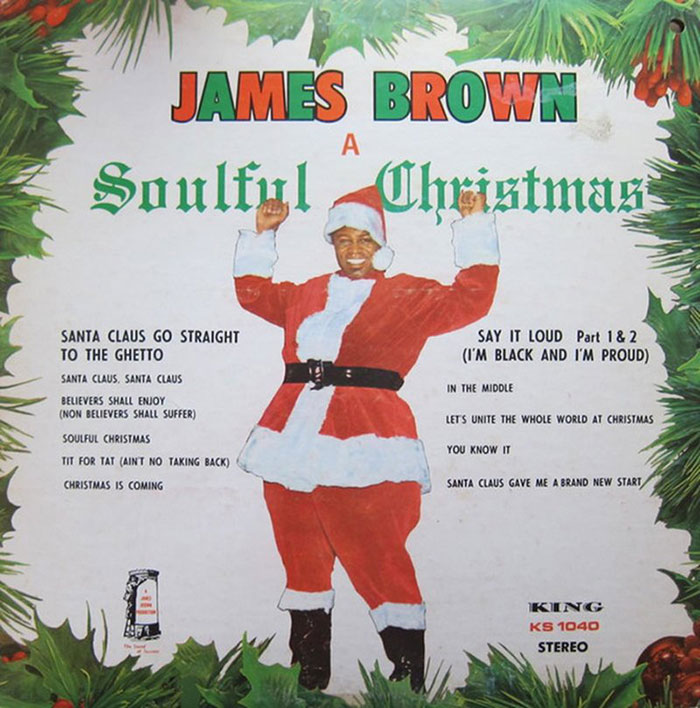 "Santa Claus Go Straight To The Ghetto" By James Brown