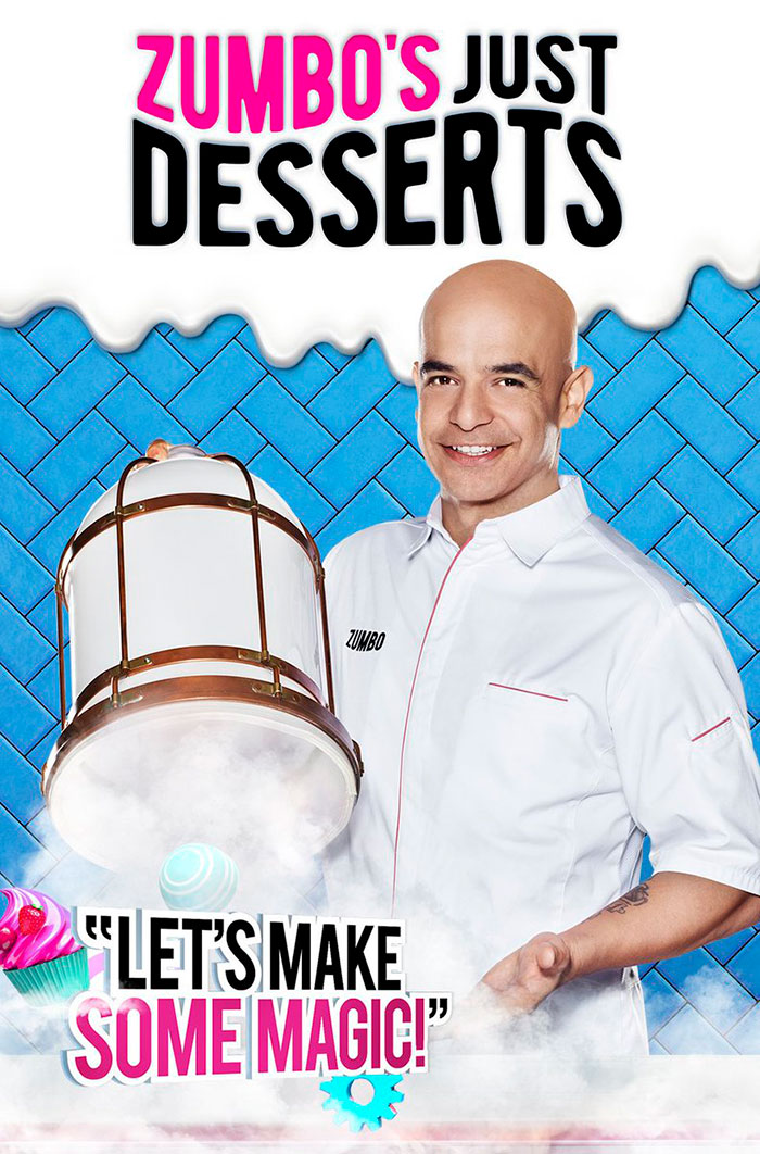 Poster of Zumbo's Just Desserts tv show 