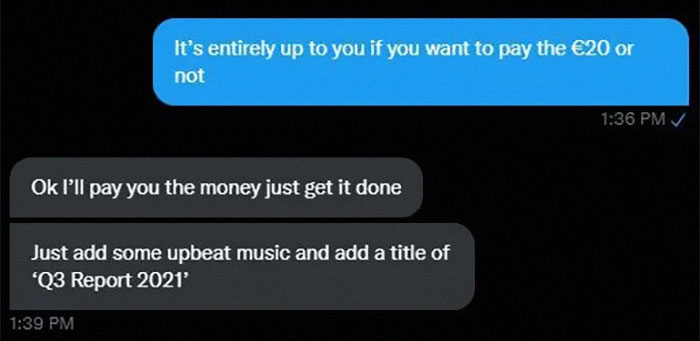 Client Doesn't "Feel Like Paying" Editor For The Work, They Have A Perfect Clapback Client Doesn't "Feel Like Paying" Editor For The Work, They Have A Perfect Clapback