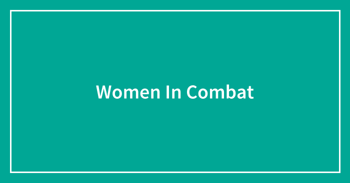 Women In Combat