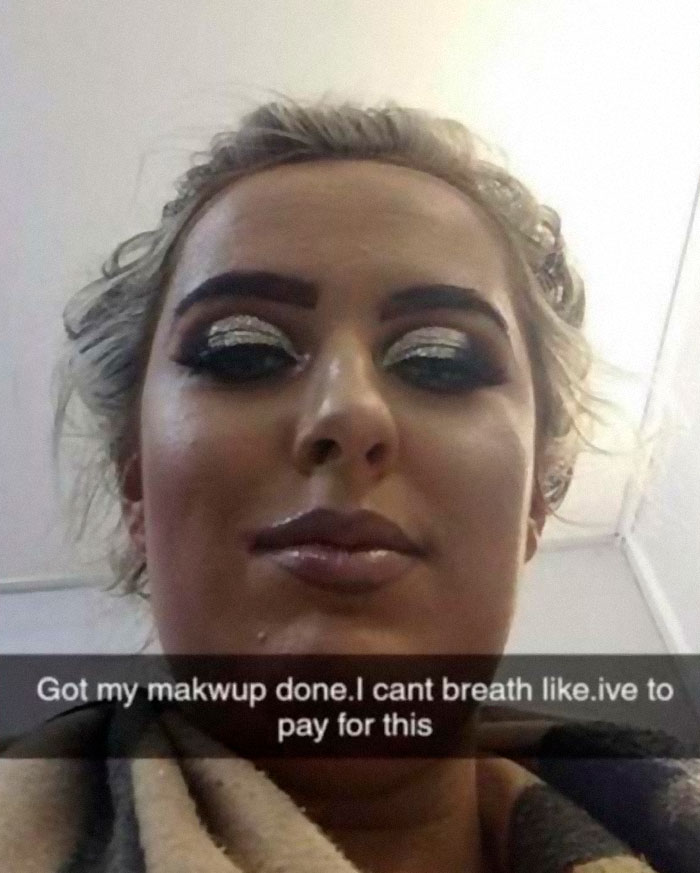 My Little Sister Got Her Makeup Done For My 30th Birthday Party, Fyi She’s Really Good At Her Own Makeup And She Wanted To Treat Herself.... Everytime I Need Cheering Up I Look At This Photo And Laugh. It Cost €60!!