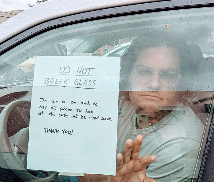 My Wife Had The Virus And I Didn't So She Makes Me Wait In The Car When We Get Groceries. I Made A Sign