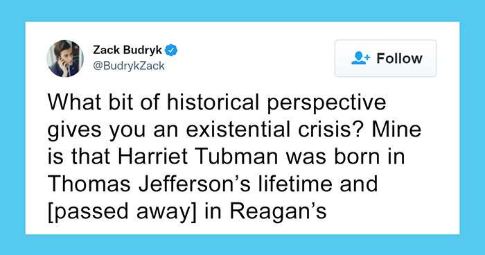 People Share 30 Facts To Change Your Perspective On History