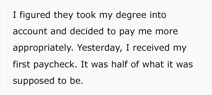 Person With Master’s Degree Gets A Job Paying $20/Hr But When The Paycheck Comes And It’s Only Half, The Employer Says The Agreement Has A Typo Person With Master’s Degree Gets A Job Paying $20/Hr But When The Paycheck Comes And It’s Only Half, The Employer Says The Agreement Has A Typo