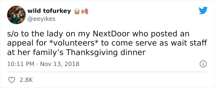 “Volunteer To Wait On My Family At Thanksgiving”