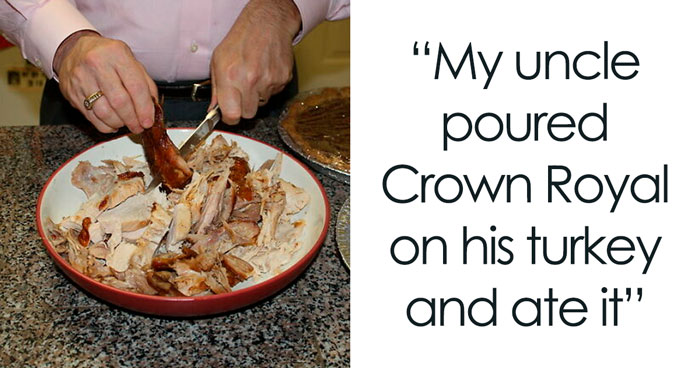 People In This Online Group Share What Things Their Family Members Had The Courage To Do At Their Thanksgiving Gathering (30 Stories)