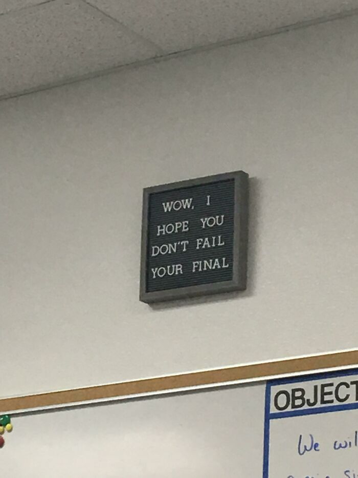 My Teacher Had This In His Classroom