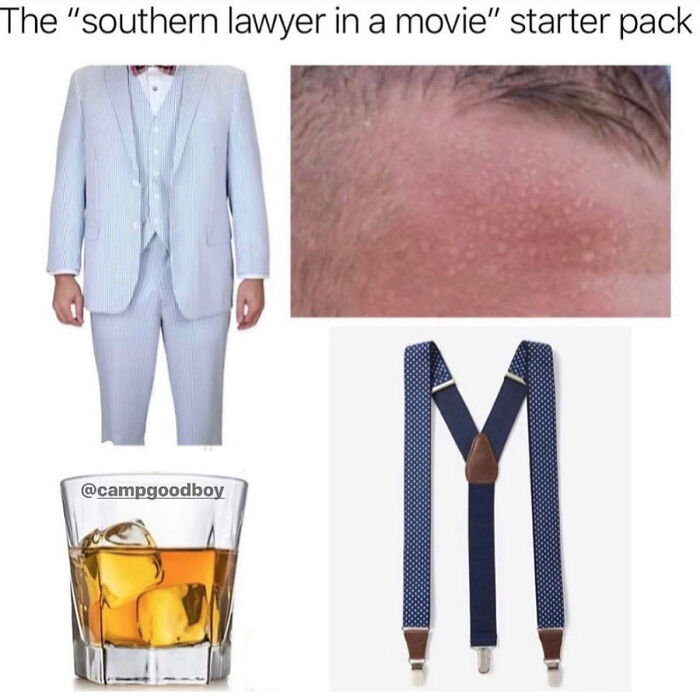 The "Southern Lawyer In A Movie" Starter Pack