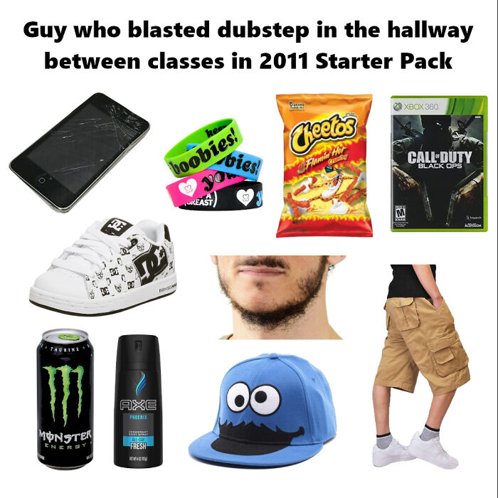 Guy Who Blasted Dubstep In The Hallway Between Classes In 2011 Starter Pack