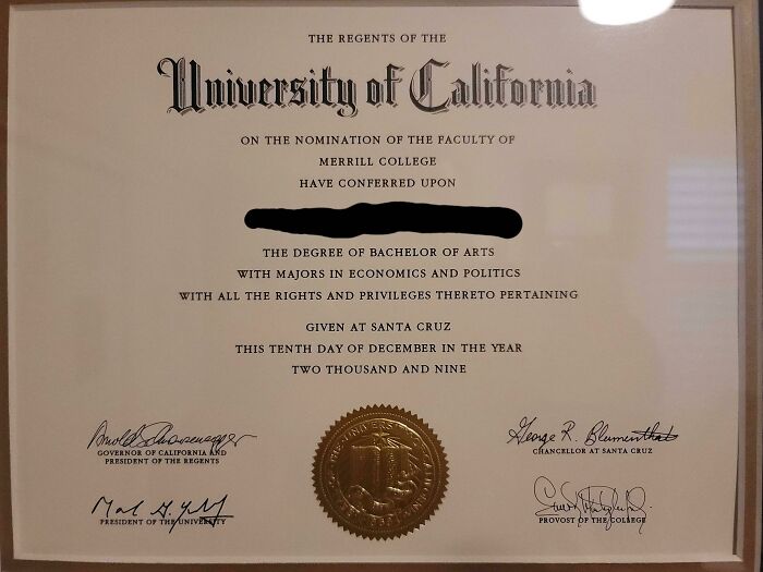 My Bachelor's Degree Is Signed By Arnold Schwarzenegger