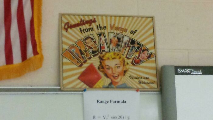 Funny Sign In My Physics Teachers Room (Sort That It Is Upside Down)