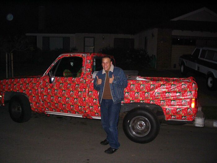 13 years ago, me and my buddy got up at 3 AM to gift wrap our friend's truck for Christmas. It ended a Christmas prank war on a sheer level of scale
